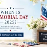 When Is Memorial Day 2025